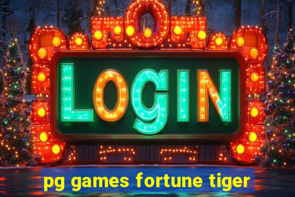 pg games fortune tiger